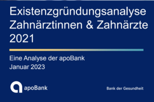 ApoBank-Analyse: Zahnärztliche Existenzgründungen - Frauen erstmals 2021 deutlich in der Mehrheit