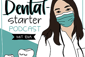 Das Zahnmedizinstudium auf’s Ohr — mit dem Dentalstarter Podcast